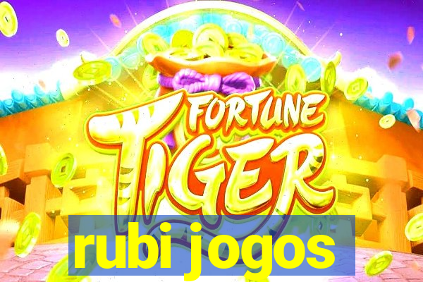 rubi jogos